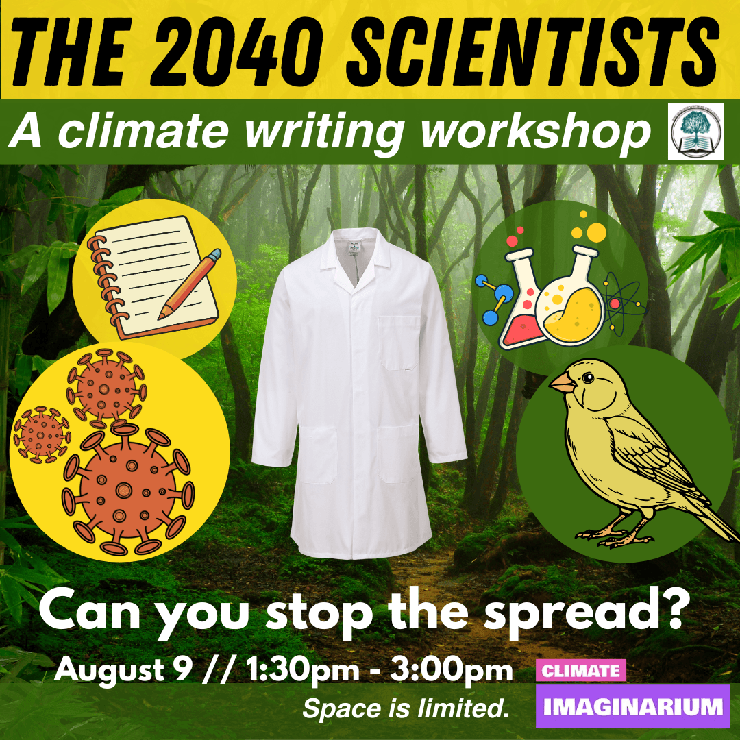 The 2040 Scientists: A Climate Writing Workshop
