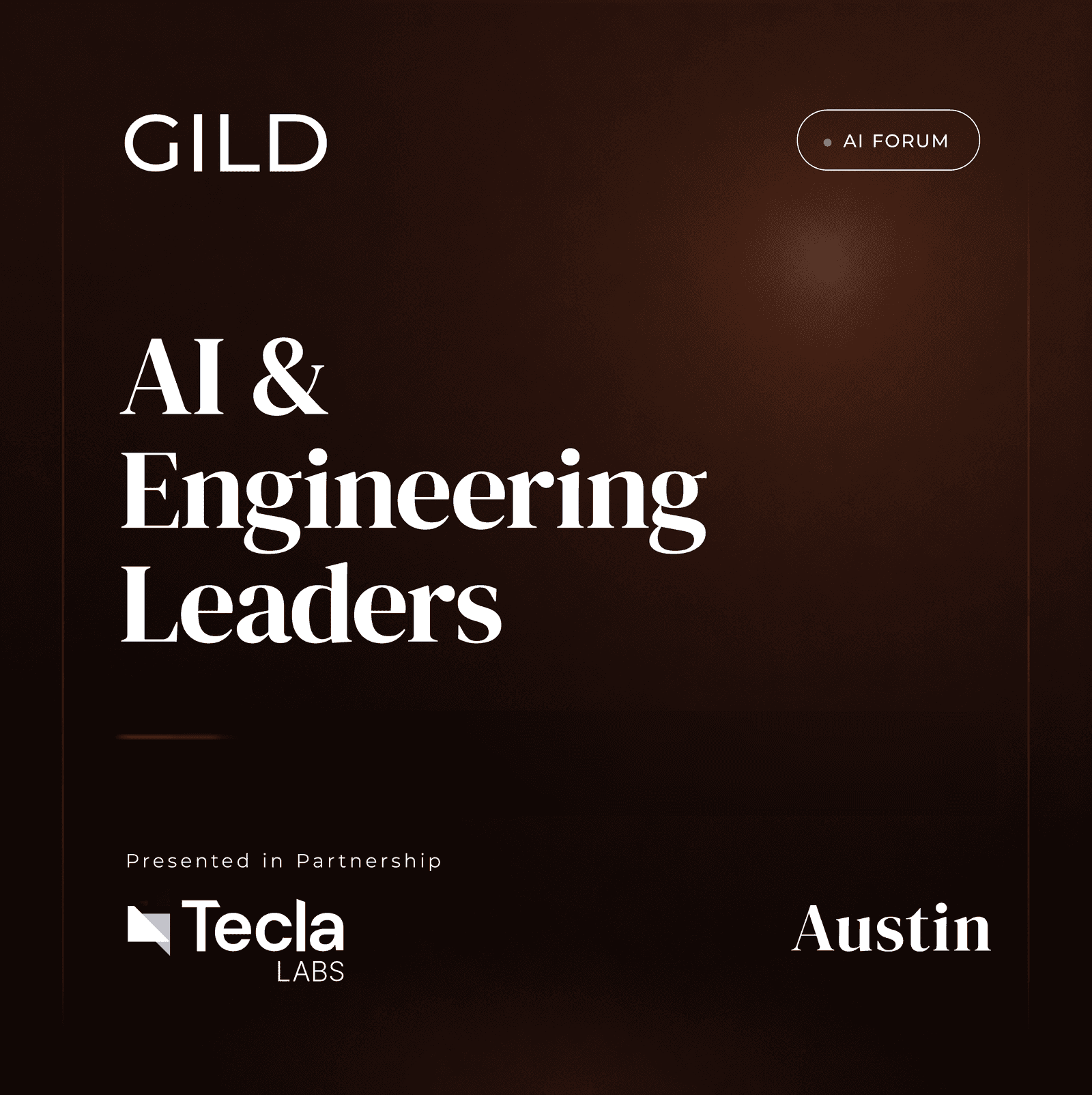 Austin GILD AI Forum: AI and Engineering Leaders Dinner