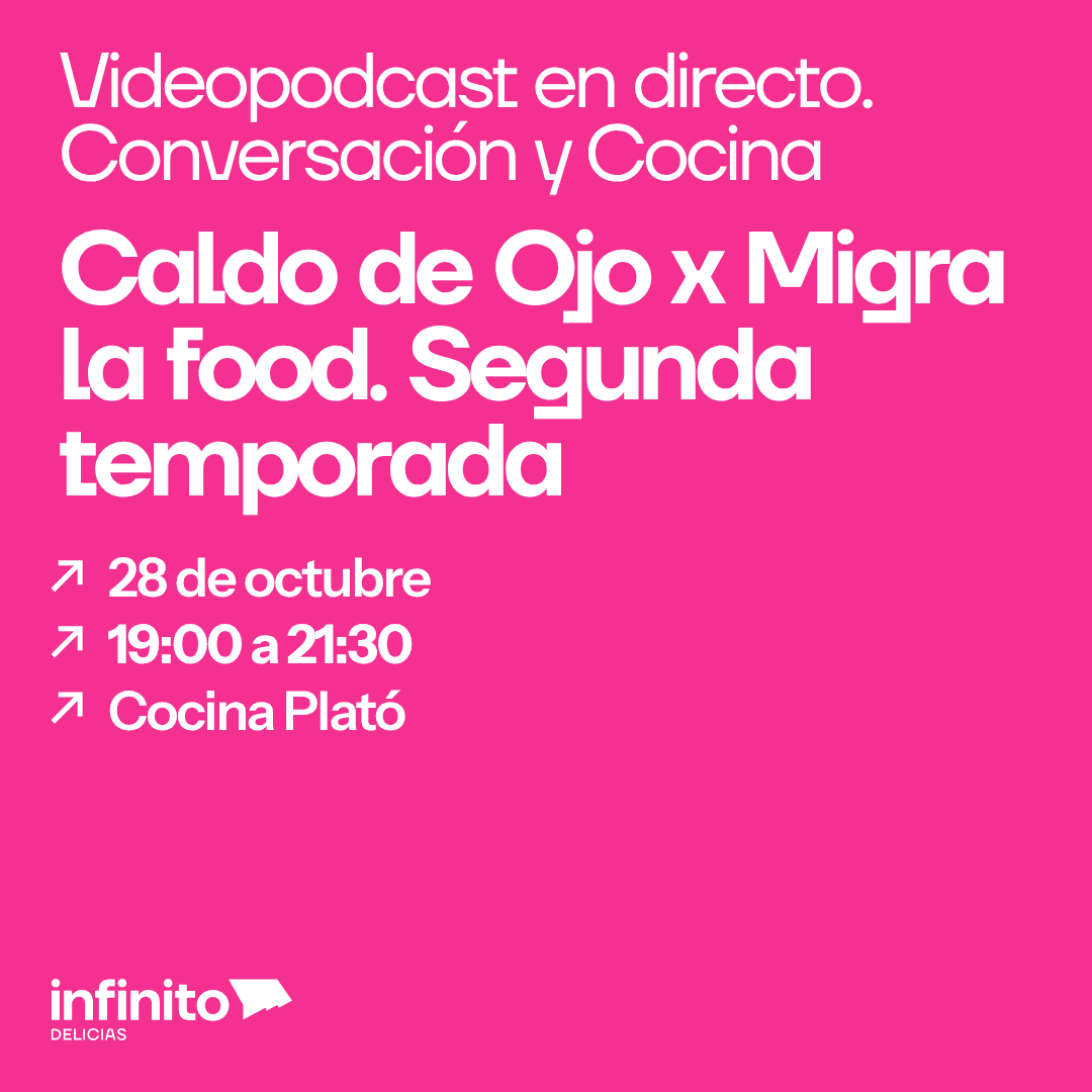 Caldo de Ojo x Migra la food. Segunda temporada
