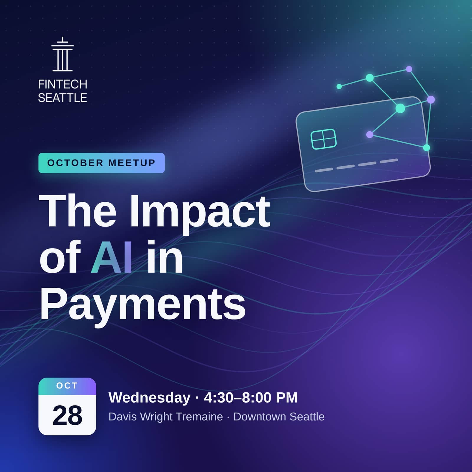 Fintech Seattle October Meetup - The impact of AI in payments
