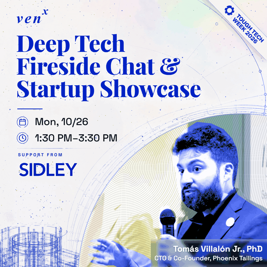 Deep Tech Fireside Chat + Startup Showcase
