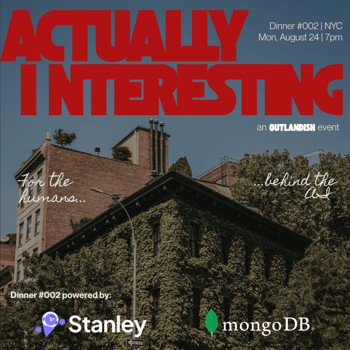 Actually Interesting 002 | NYC Dinner & Dialogue
