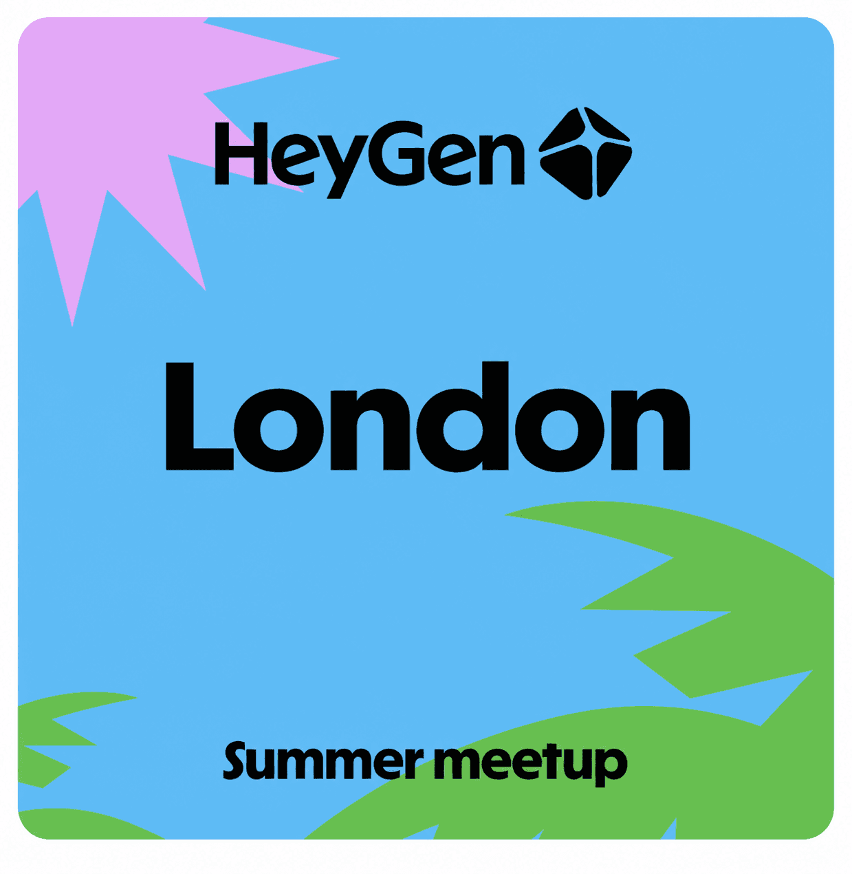 HeyGen User Meetup London