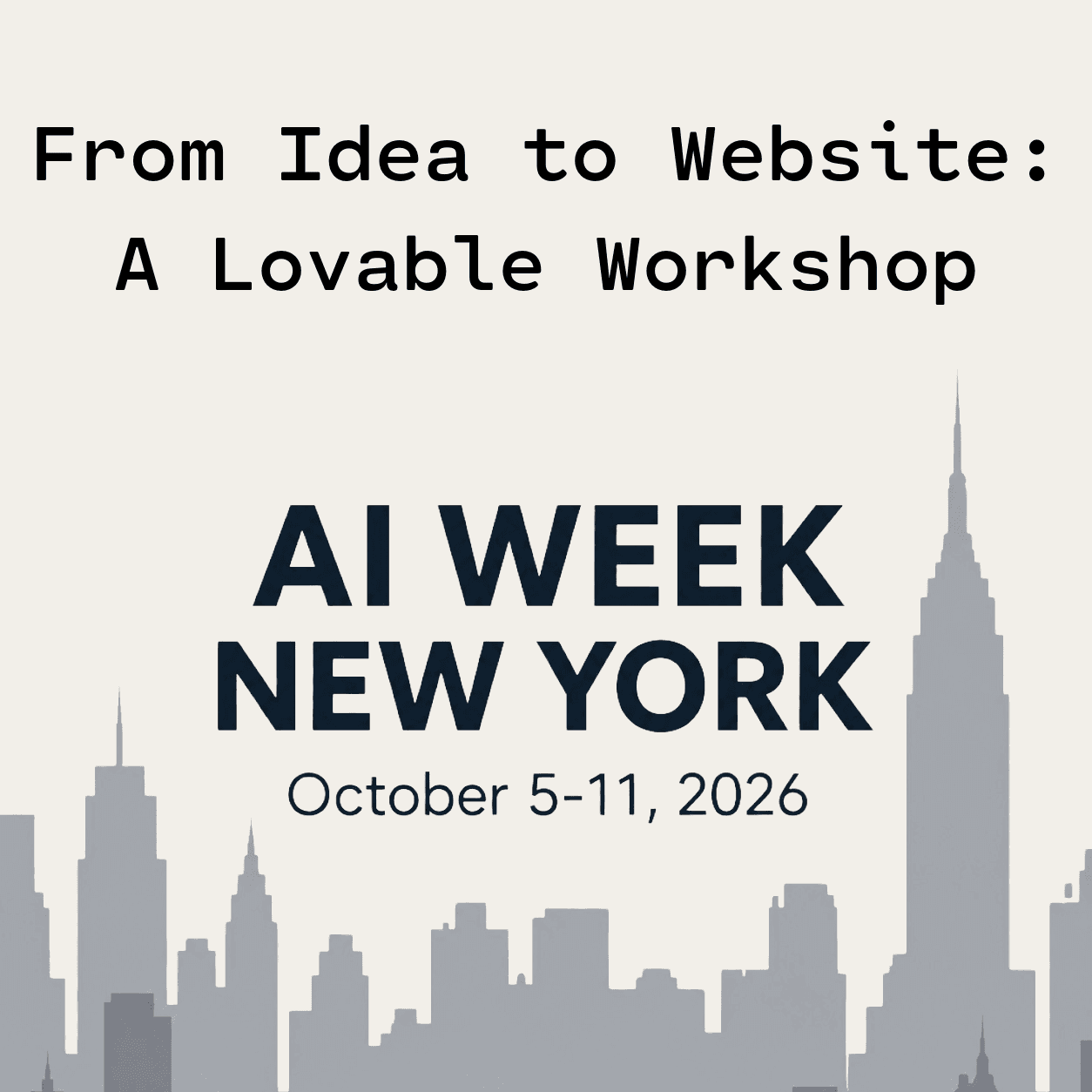 From Idea to Website: A Lovable Workshop - #AIWeekNY