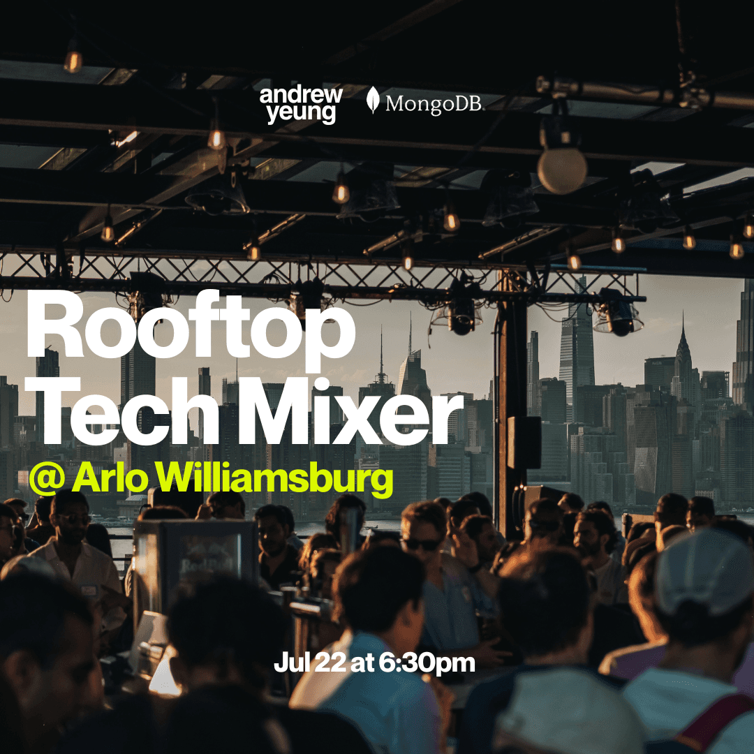 July Tech Rooftop Mixer (Hosted by Andrew Yeung)