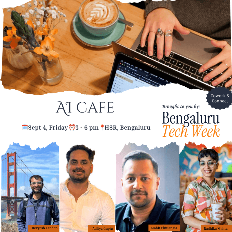AI Cafe x Bengaluru Tech Week