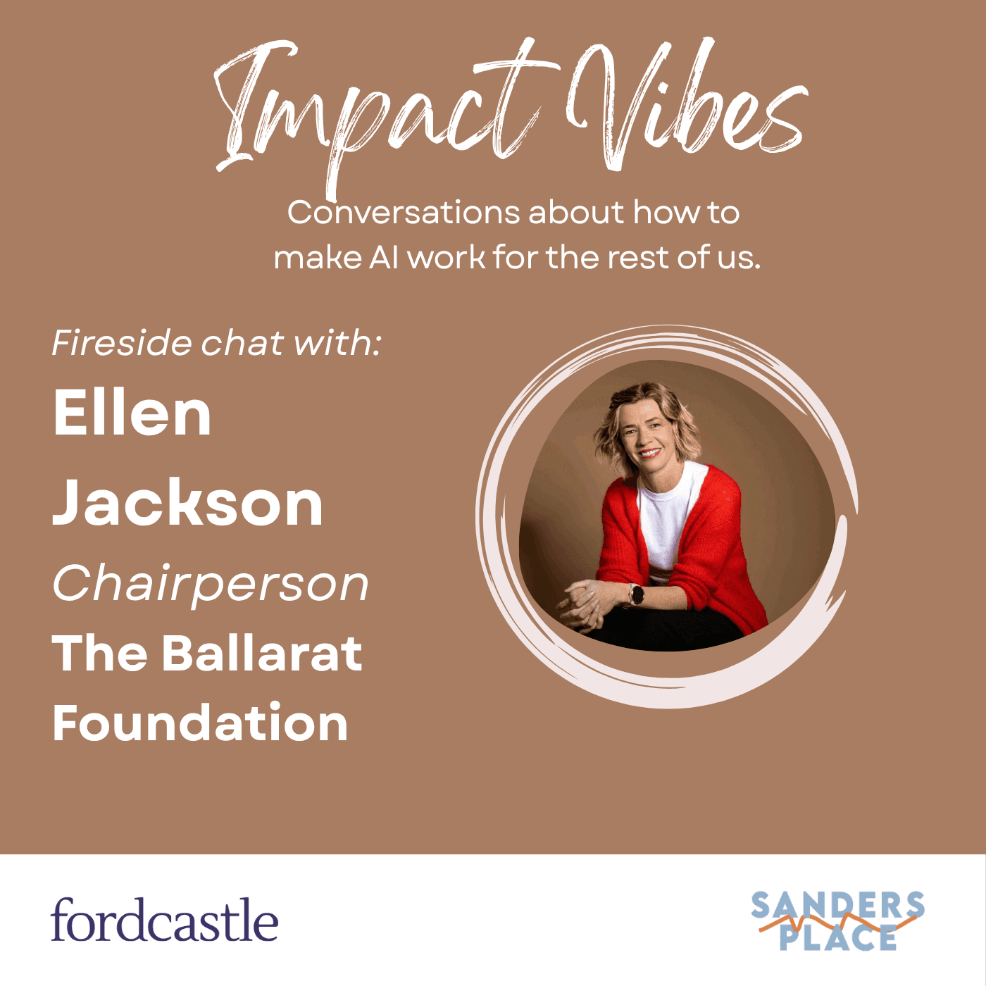 Impact Vibes 02: Fireside Chat with Ellen Jackson, Chair, Ballarat Foundation