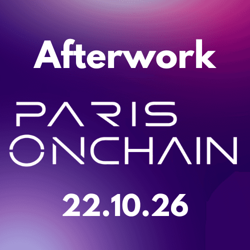 Afterwork WEB3 - Paris Onchain