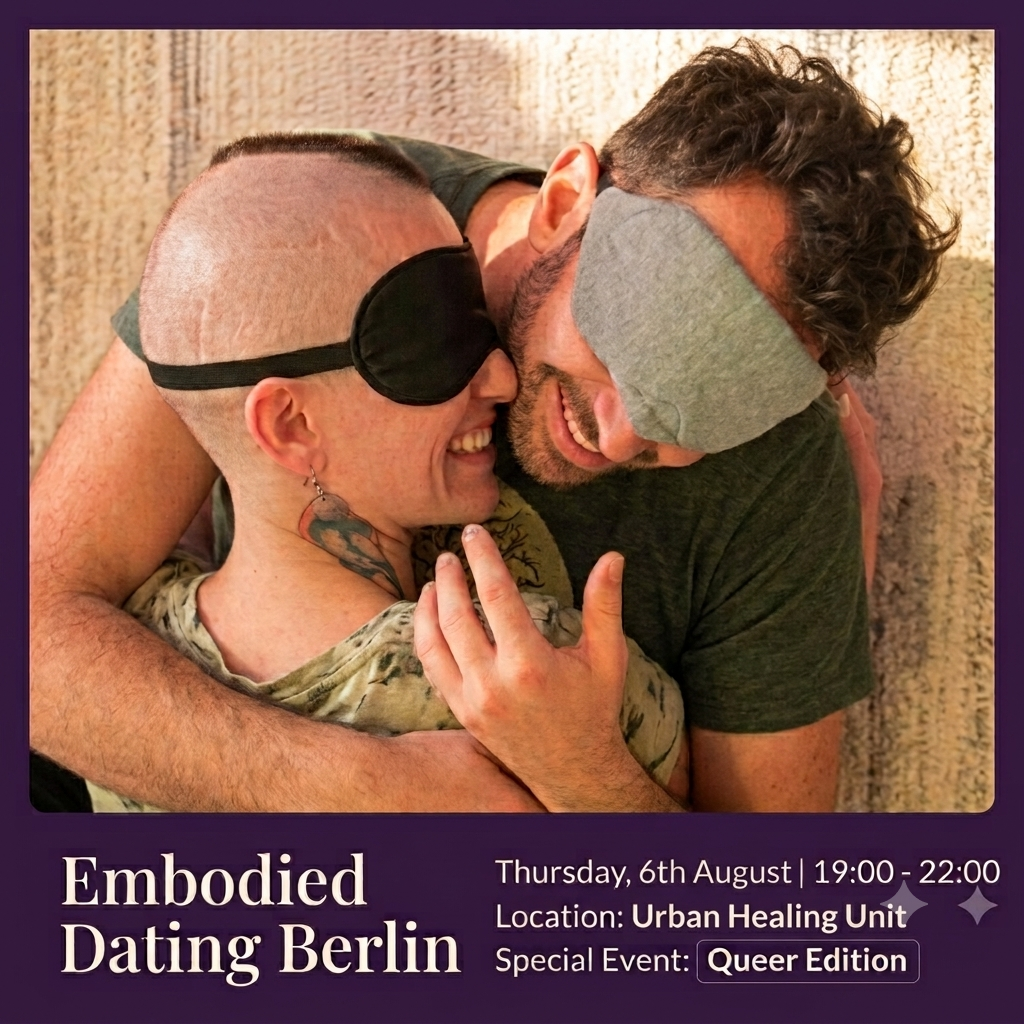 Embodied Dating Berlin ~ Queer Edition