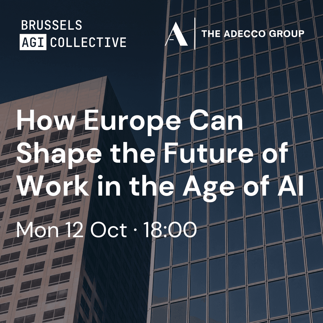 How Europe Can Shape the Future of Work in the Age of AI (Brussels AGI Collective)