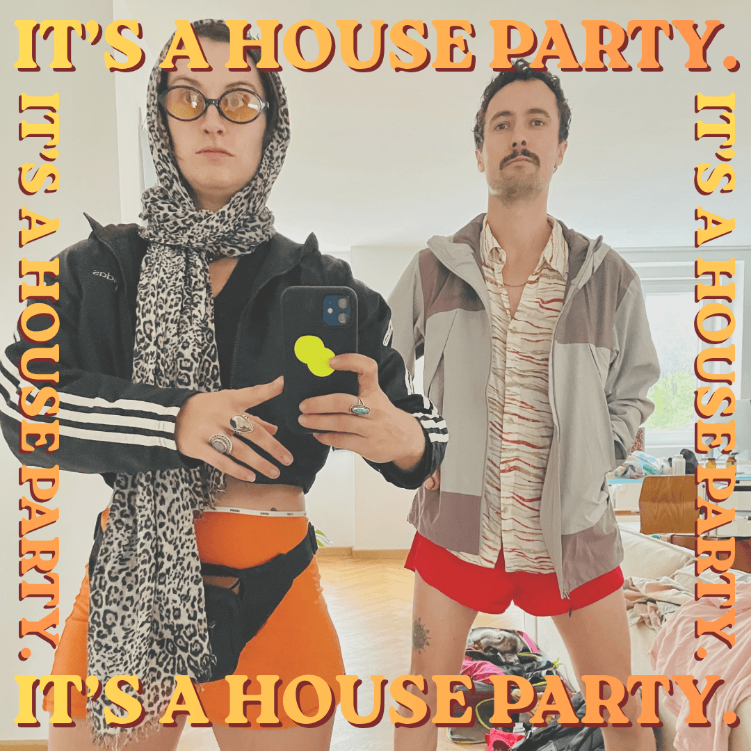 It's a house party.