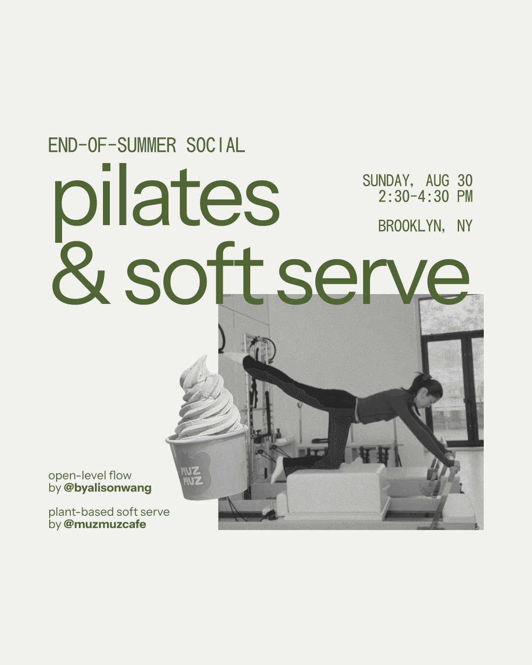 END-OF-SUMMER SOCIAL: PILATES + SOFT SERVE