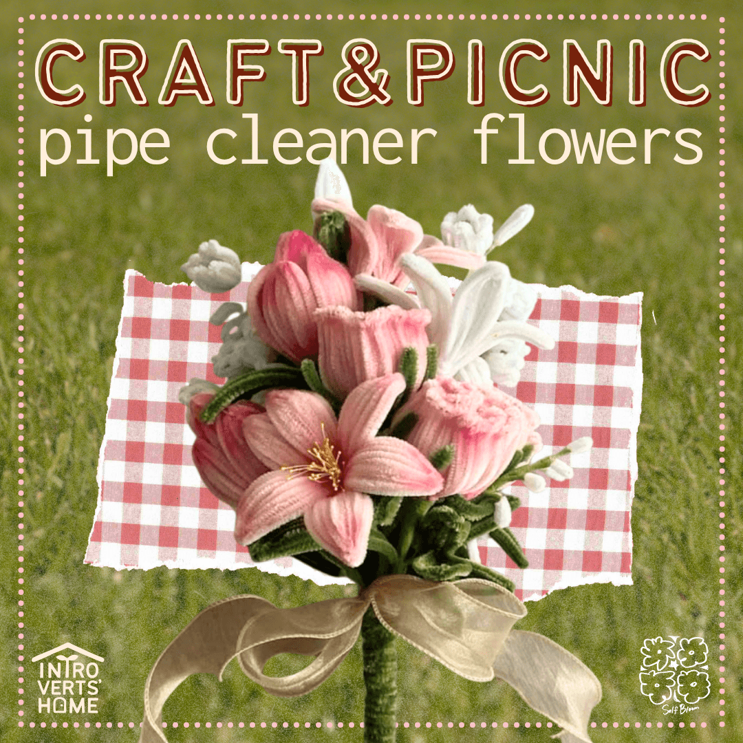 CRAFT&PICNIC: pipe cleaner flowers
