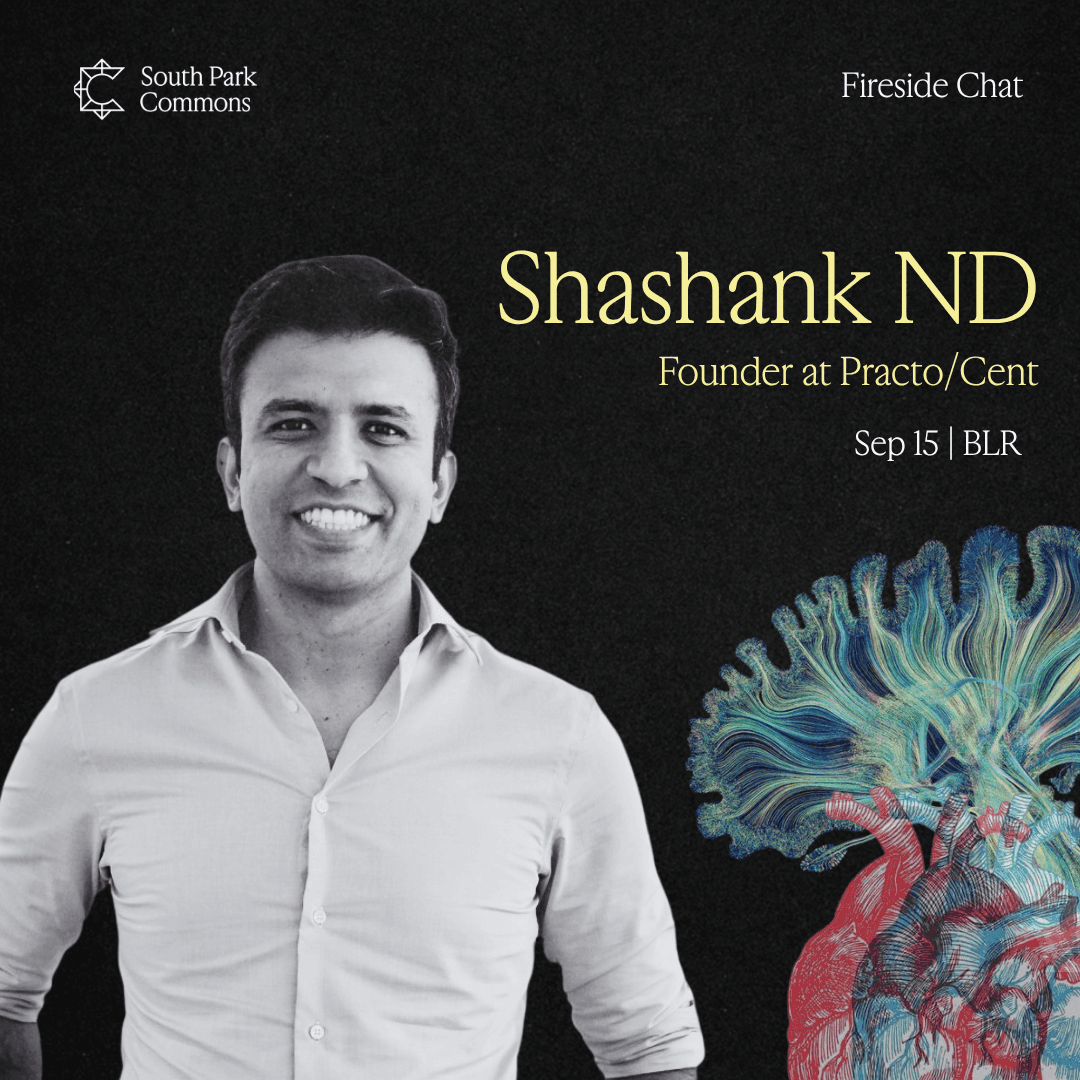 Fireside Chat with Shashank ND of Practo (SPC India)