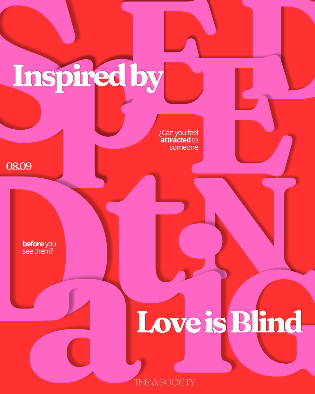 A dating experiment inspired by Love Is Blind