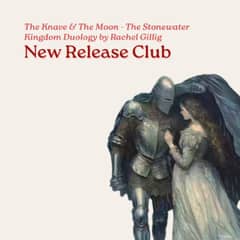 New Release Club: The Knave and The Moon by Rachel Gillig