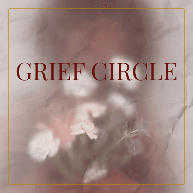 Grief Circle