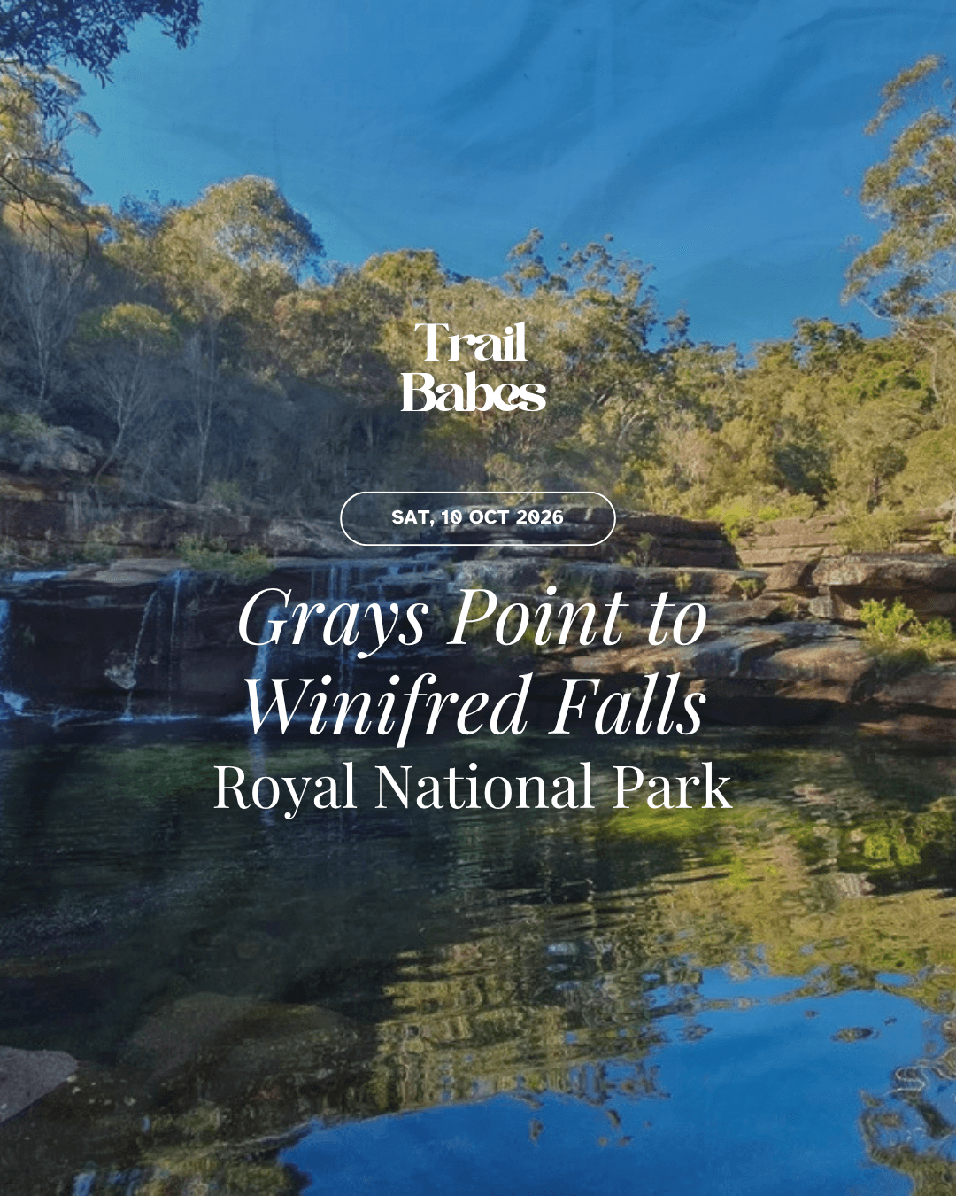 Grays Point to Winifred Falls, Royal National Park
