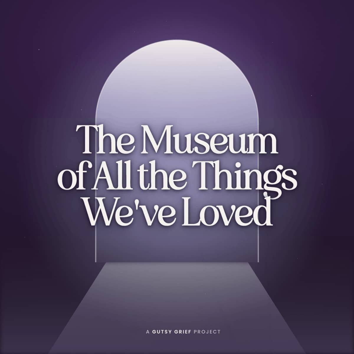 The Museum of All the Things We've Loved - Opening Night