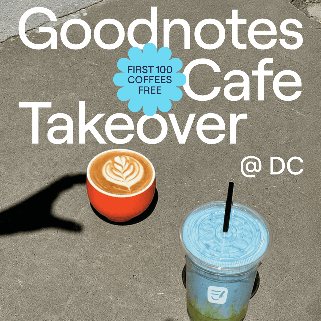 Goodnotes Cafe Takeover - Georgetown Stop