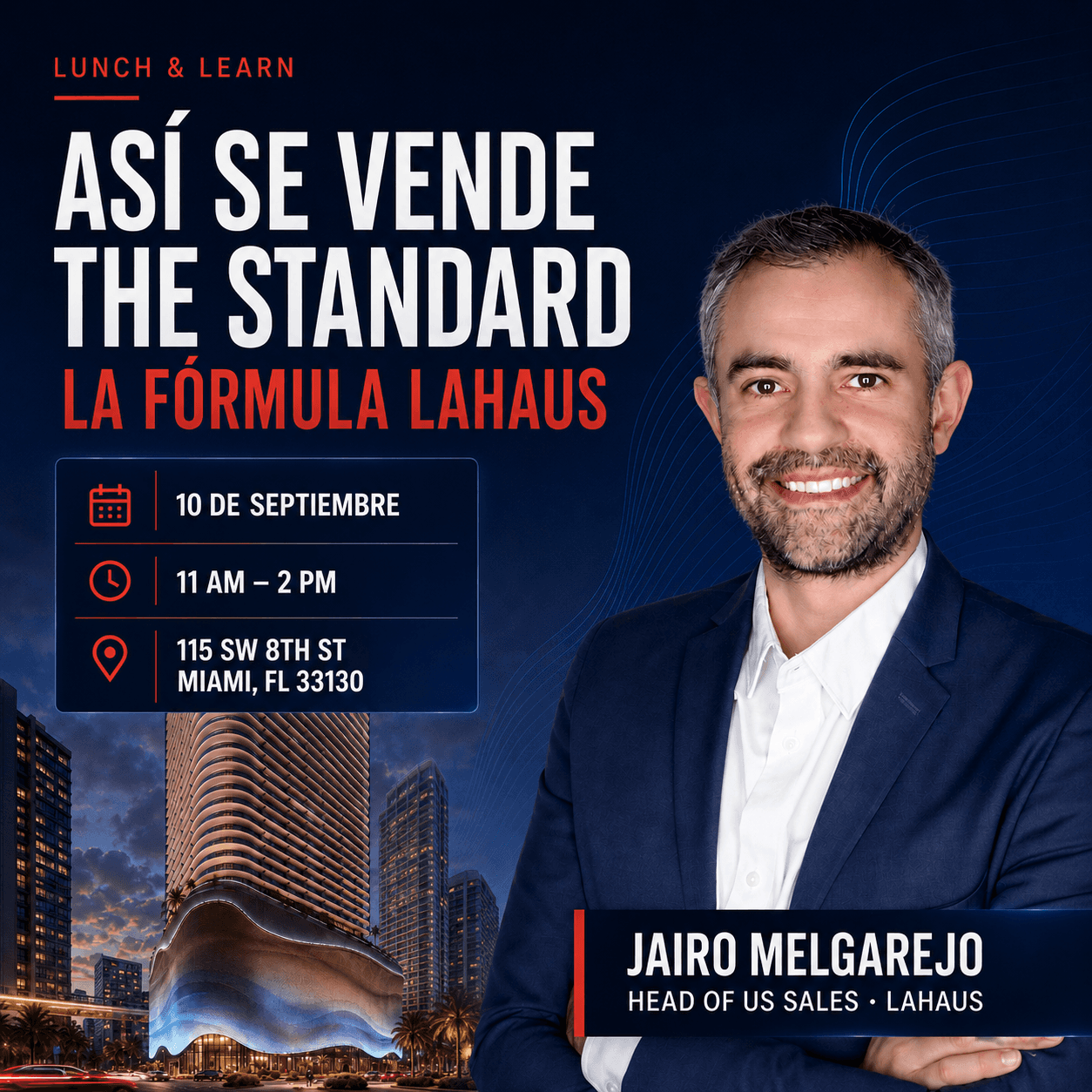Así Se Vende The Standard: La Fórmula LaHaus