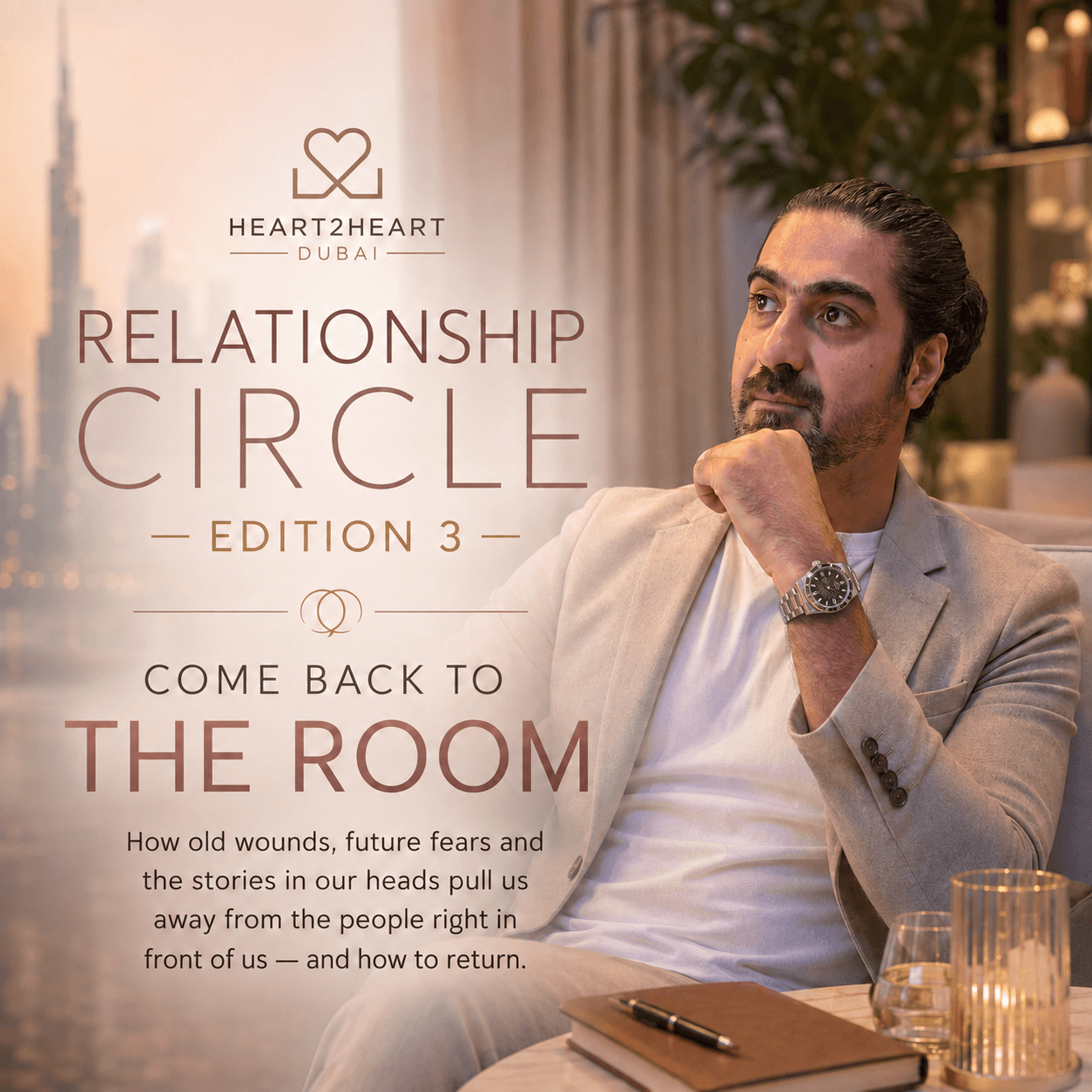 Heart2Heart Dubai Relationship Circle — Edition 3: Come Back to the Room