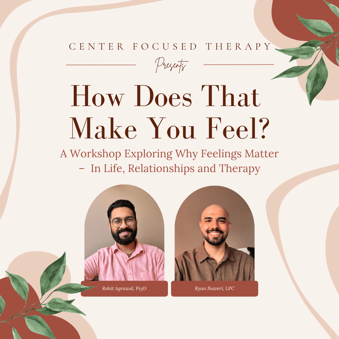 "How Does That Make You Feel?" : A Workshop on Why Feelings Matter