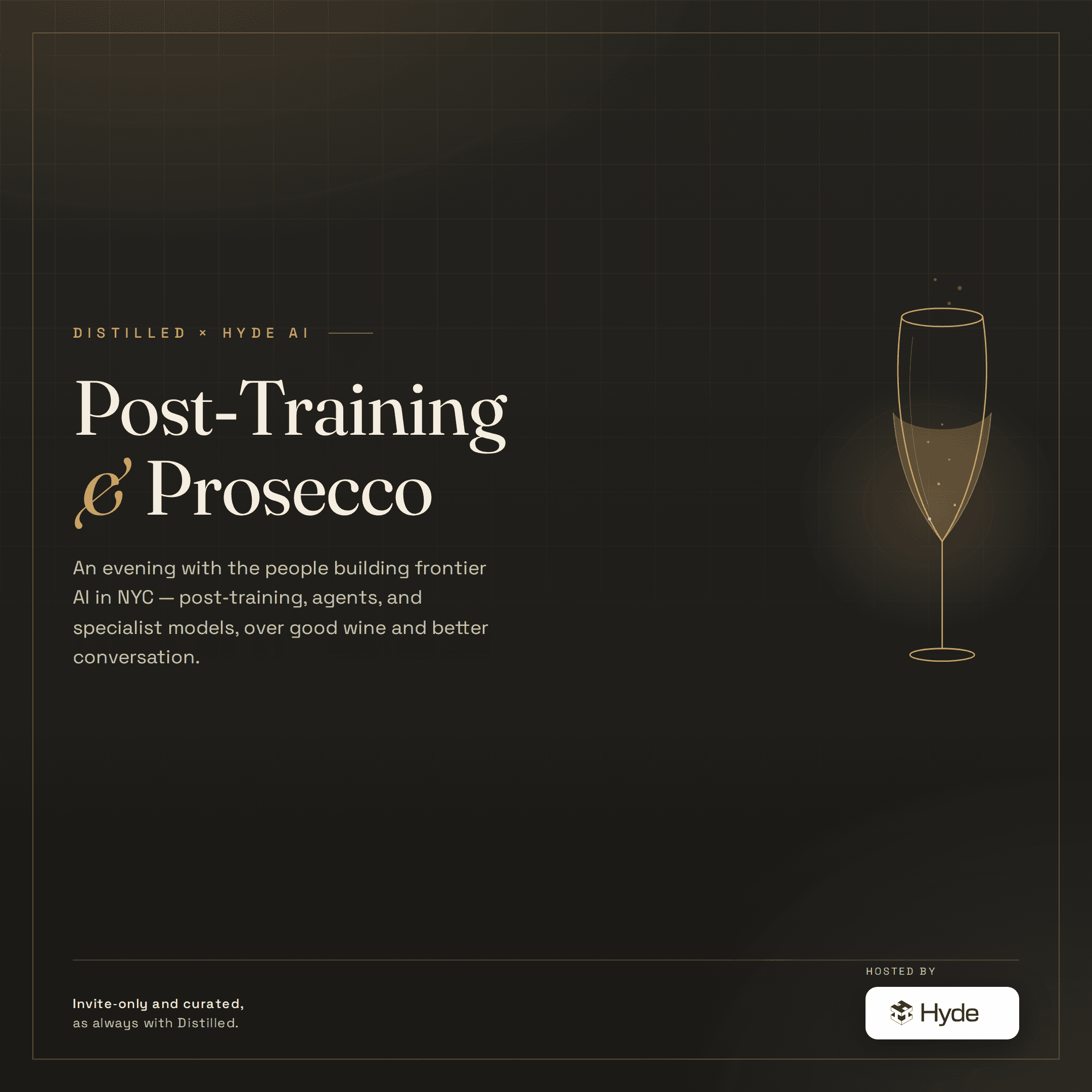 Distilled x Hyde: Post-Training & Prosecco