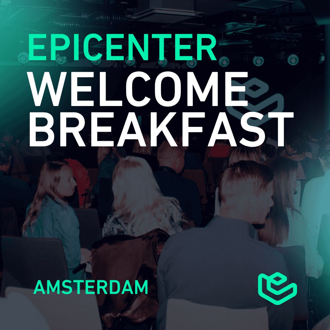 Epicenter Amsterdam Welcome Breakfast