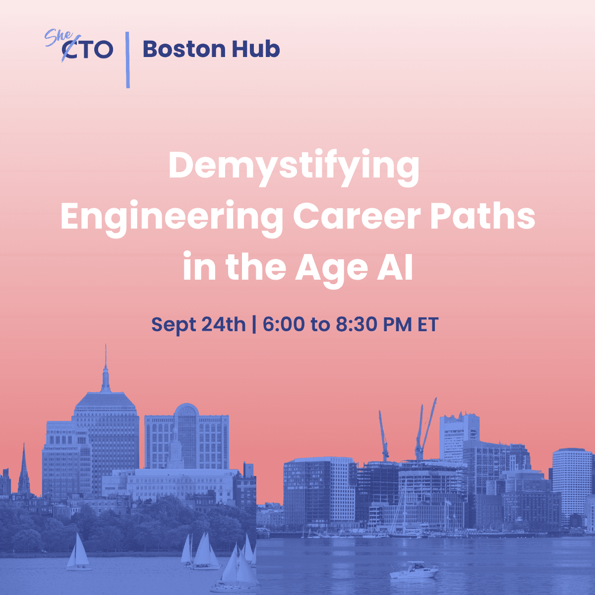SheTO Boston | Demystifying Engineering Career Paths in the Age AI