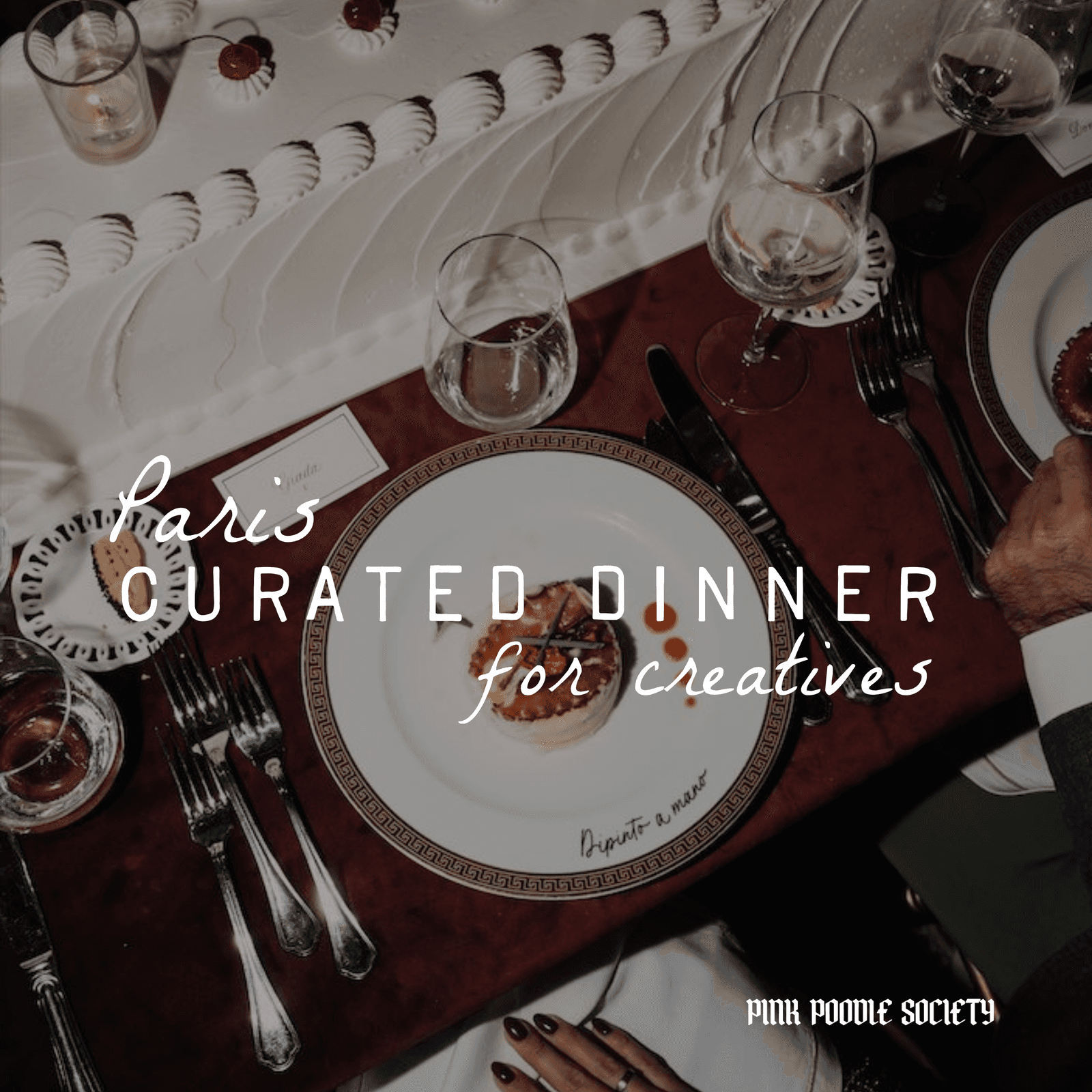 Paris | Curated Dinner for Creatives