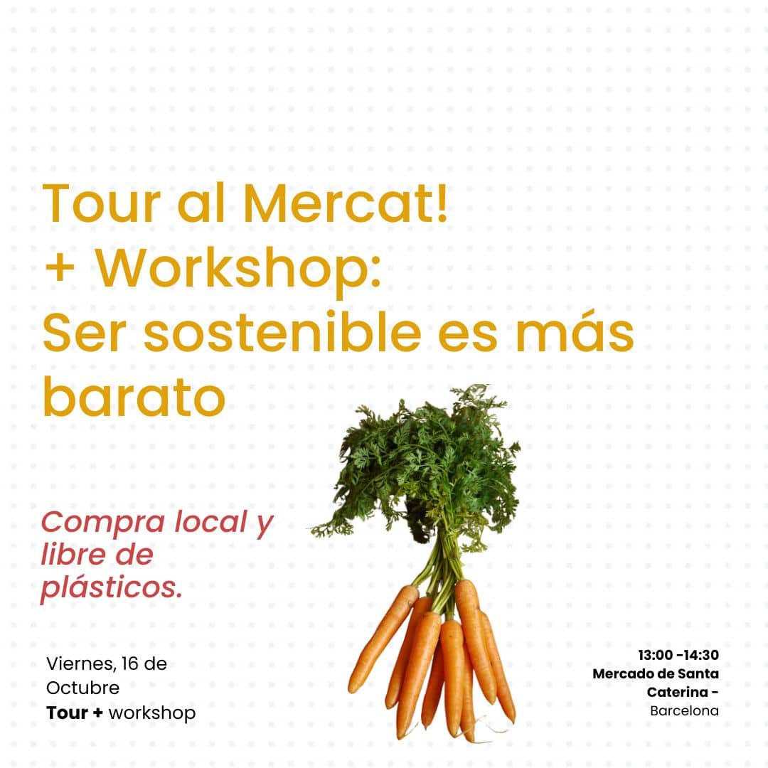 Tour al Mercat: ser sostenible es más barato