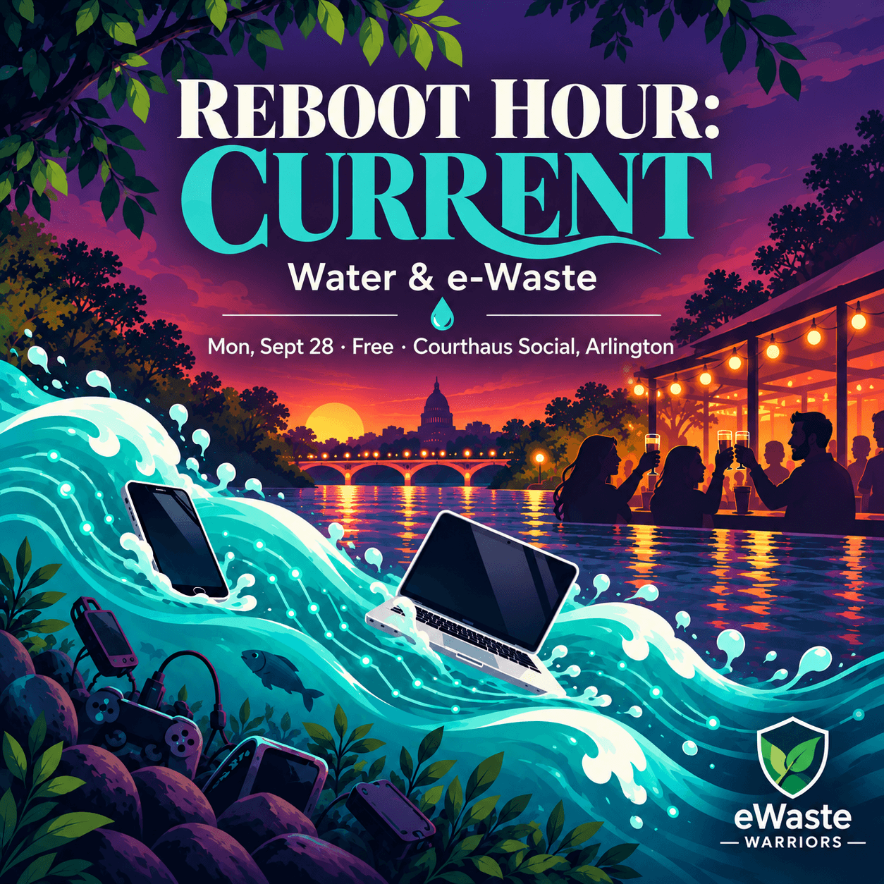 Reboot Hour: CURRENT | Water & e-Waste
