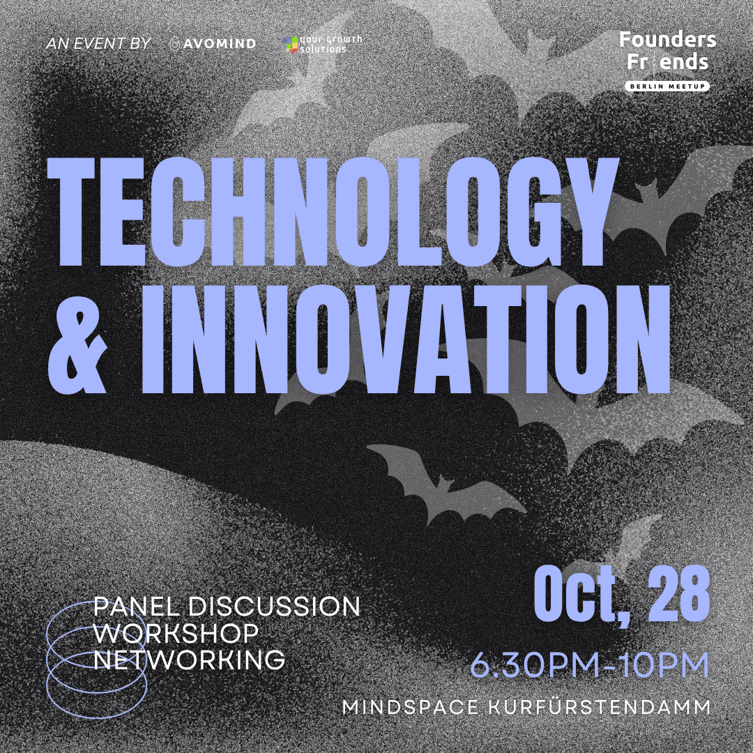 Founders & Friends Berlin Meetup - Technology & Innovation