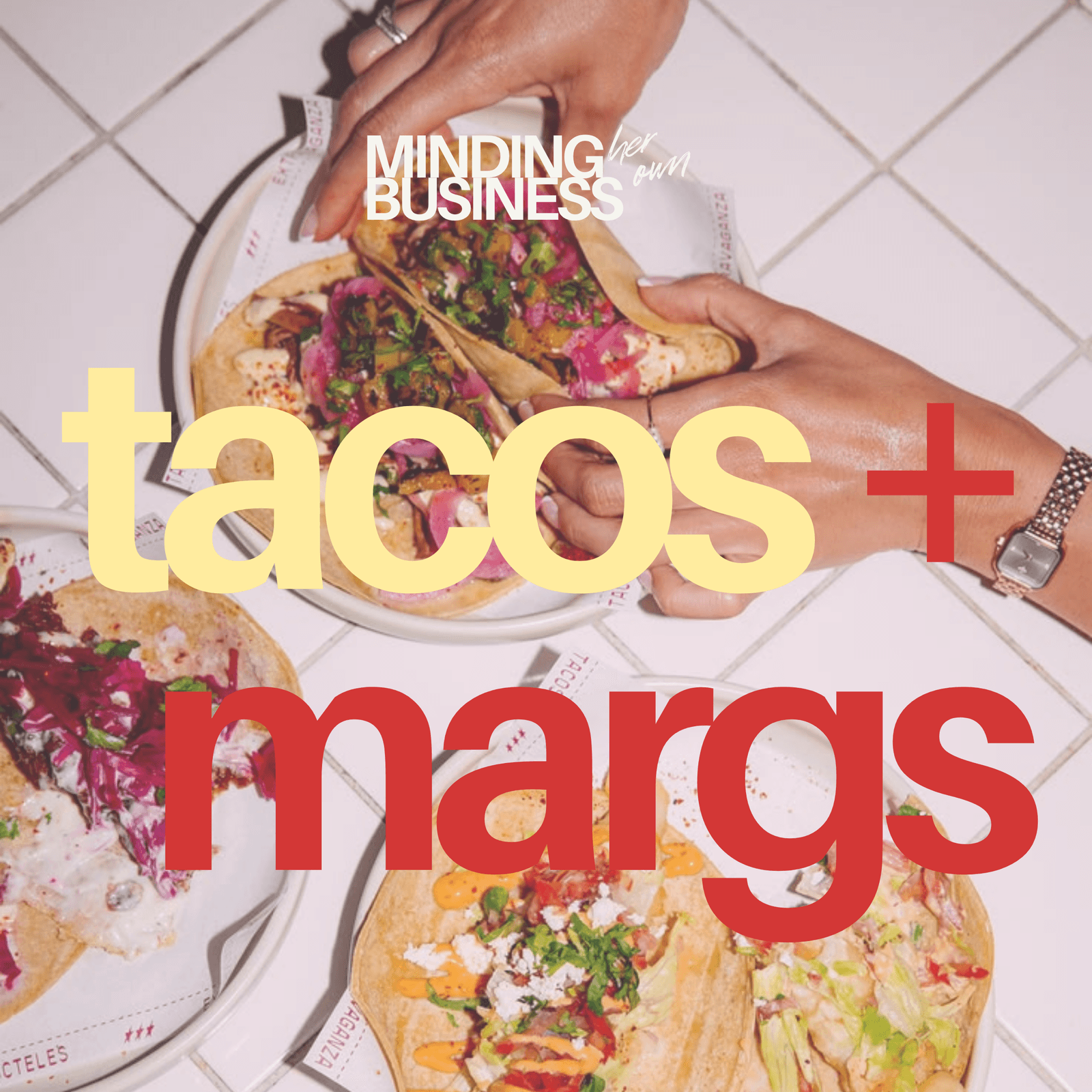 Tacos y Margs: A Hispanic Heritage Celebration