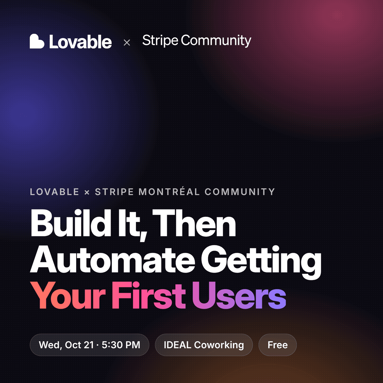 🩷 Official Lovable x Stripe Montréal Community - Build It, Then Automate Getting Your First Users