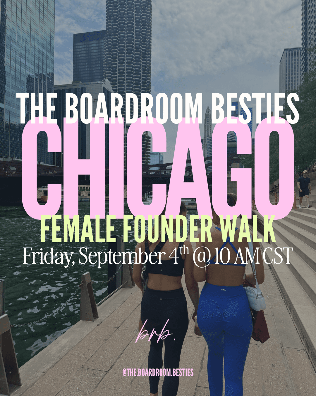 The Boardroom Besties Female Founders Walk Chicago