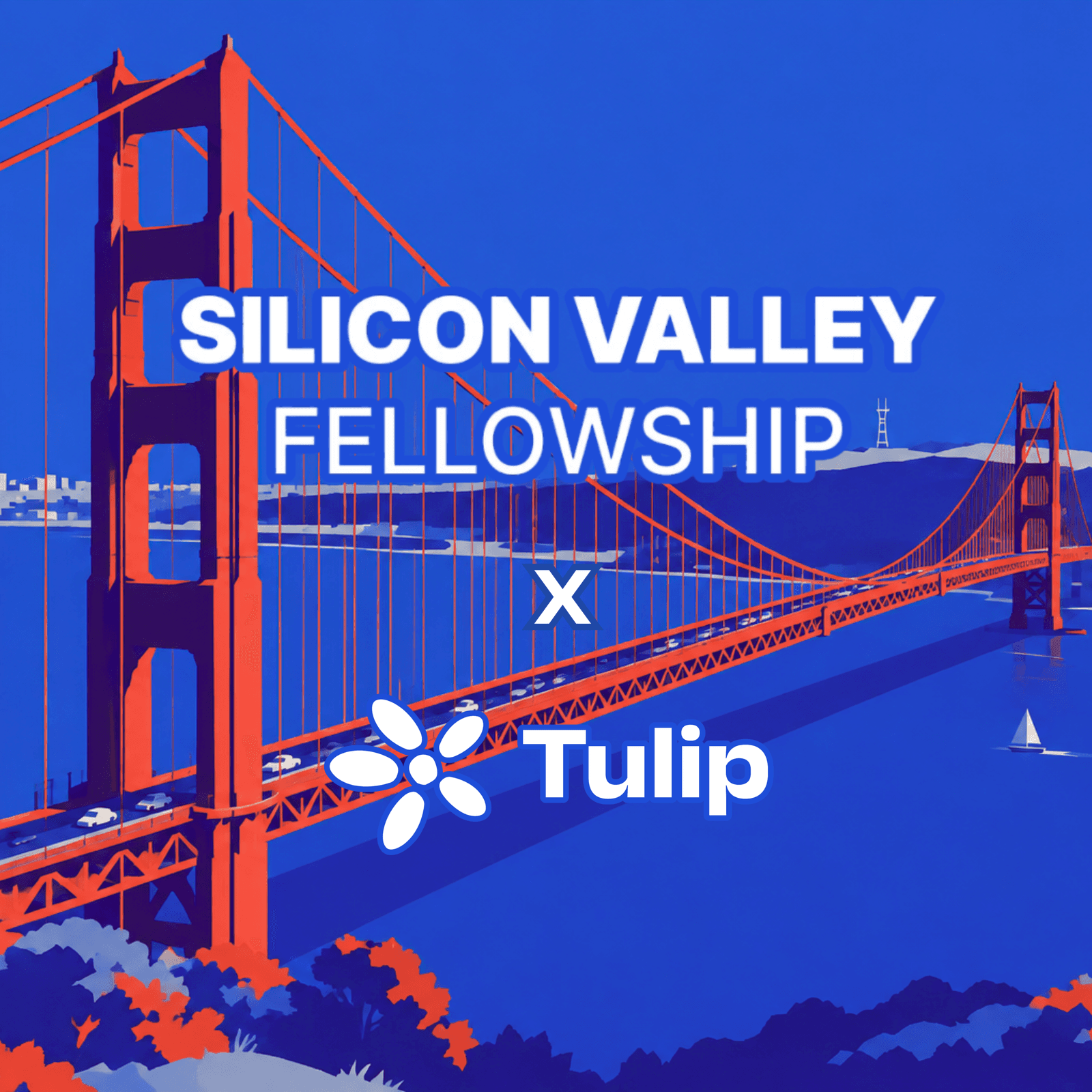 Silicon Valley Fellowship x Tulip Panel
