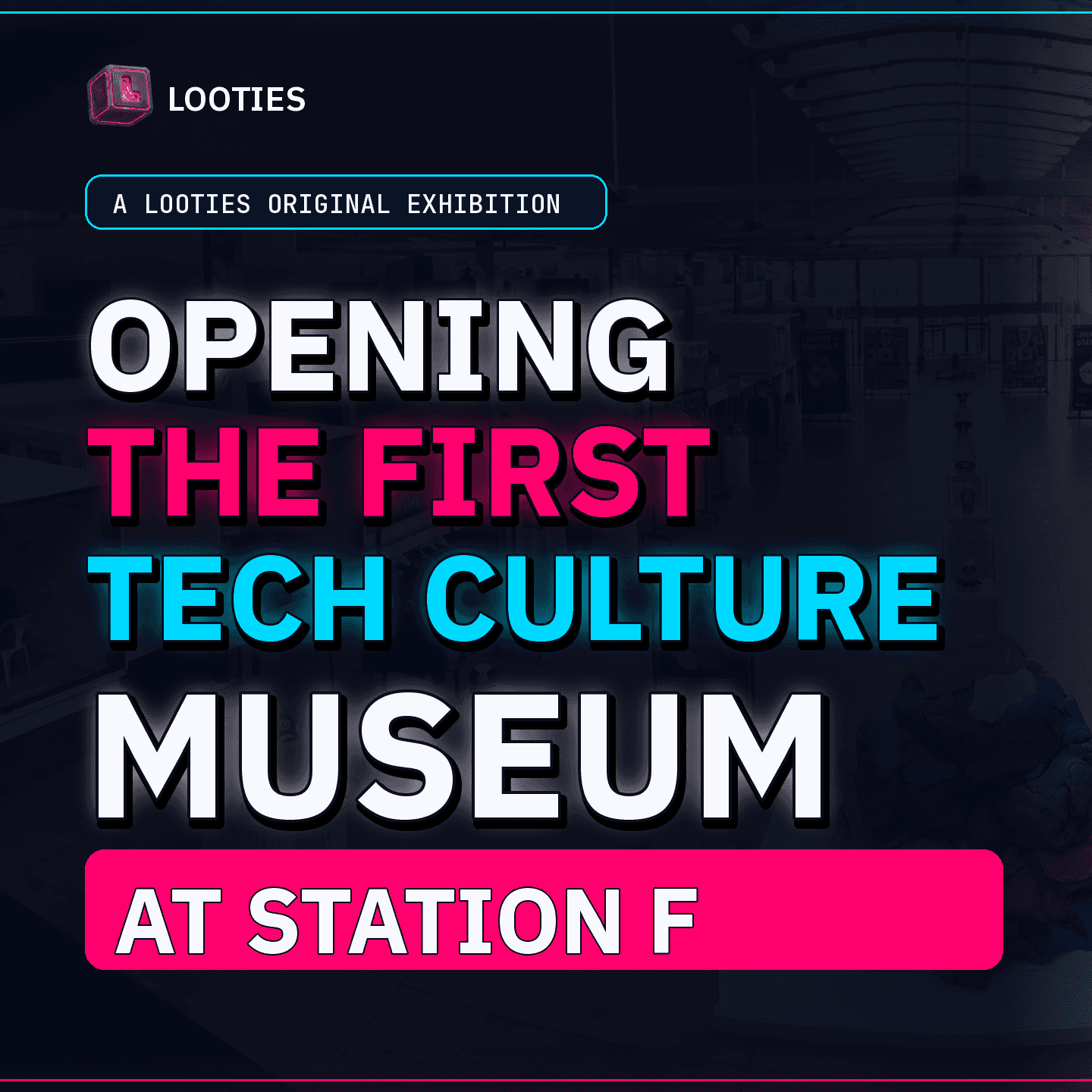 The Tech Culture Museum, by Looties x Station F
