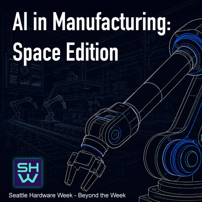 AI in Manufacturing: Space Edition