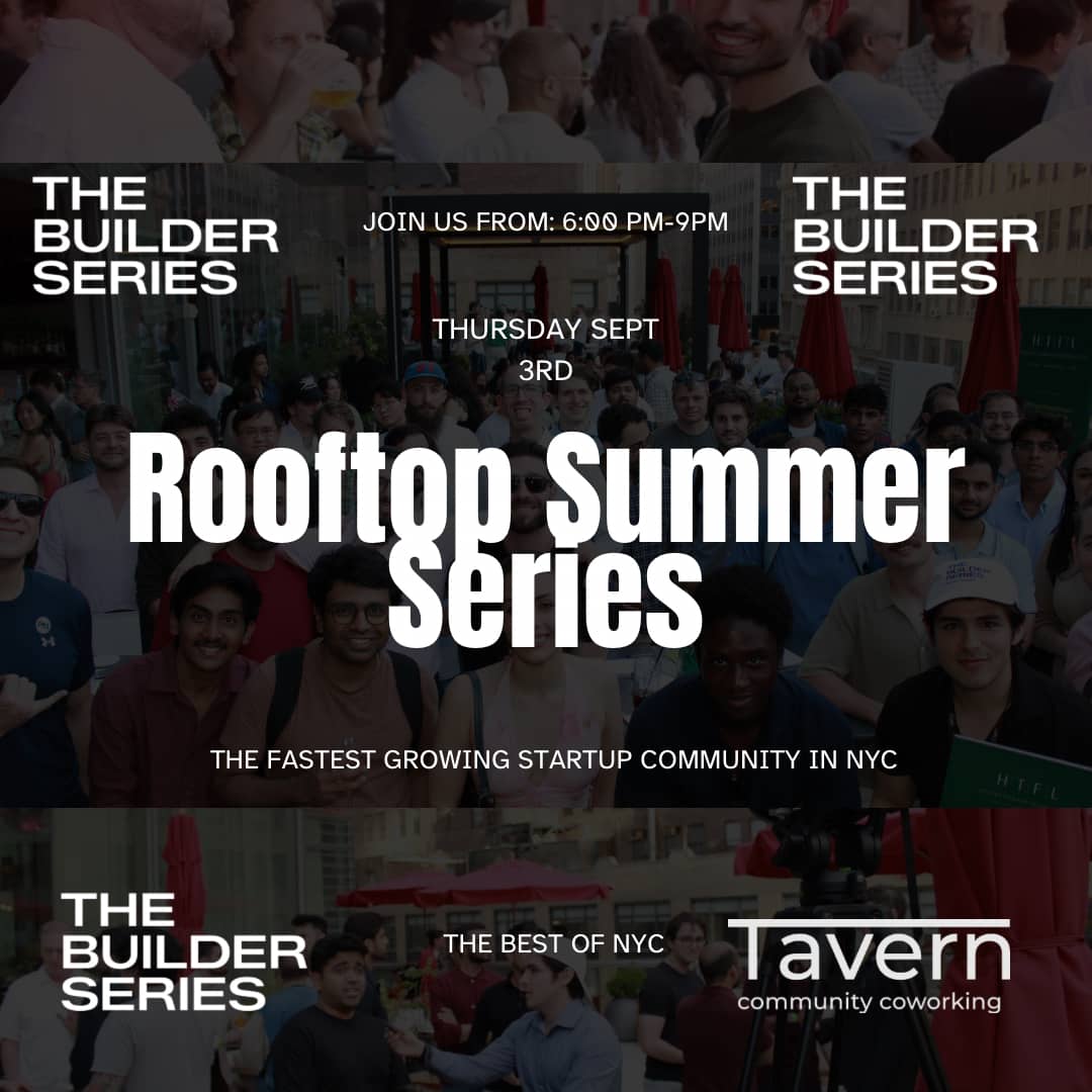 The Builder Series: Founder, Investor & Operator Nights - Sept. 3rd