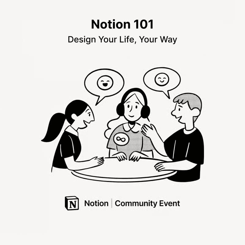 Notion 101: Design Your Life, Your Way