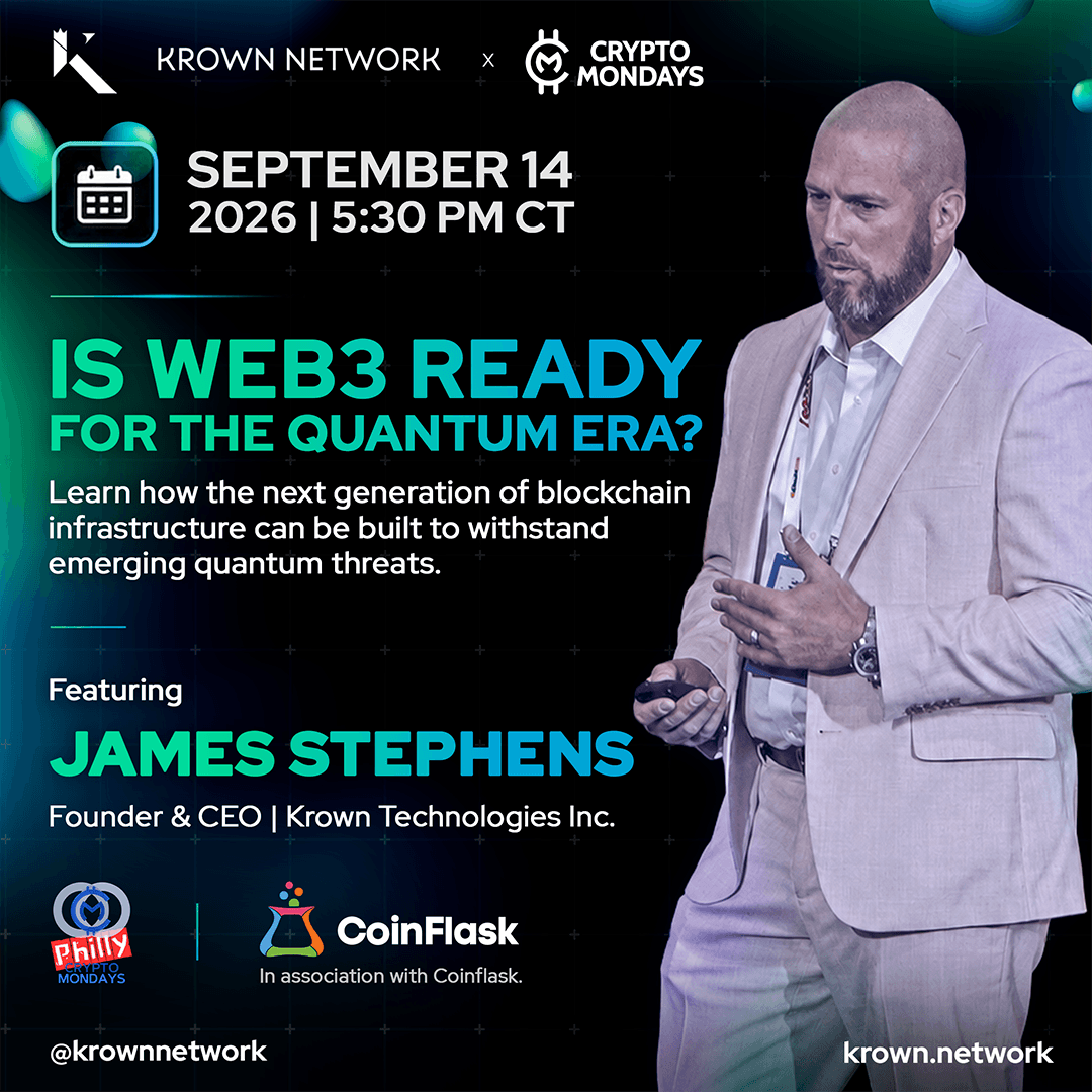 CryptoMondays Philly; ft. James Stephens, CEO Krown Technologies Inc.
