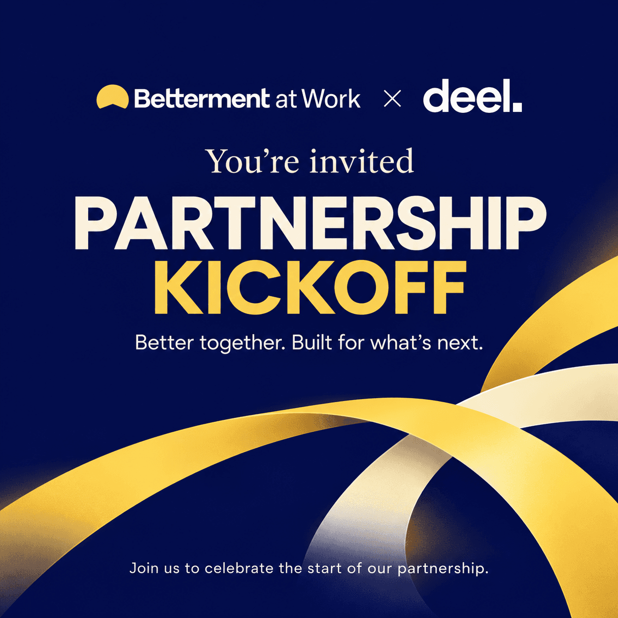 Deel x Betterment Partnership Kick-Off