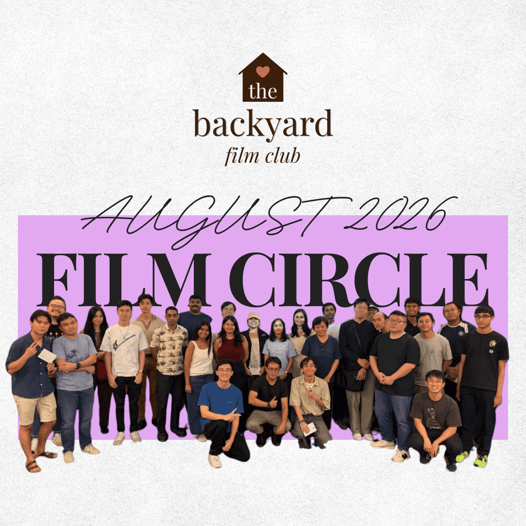 The Backyard Film Club (August 2026 Film Circle)