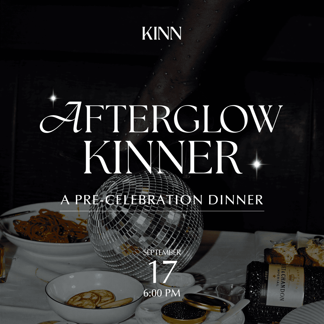Afterglow KINNER: A Pre-Celebration Dinner