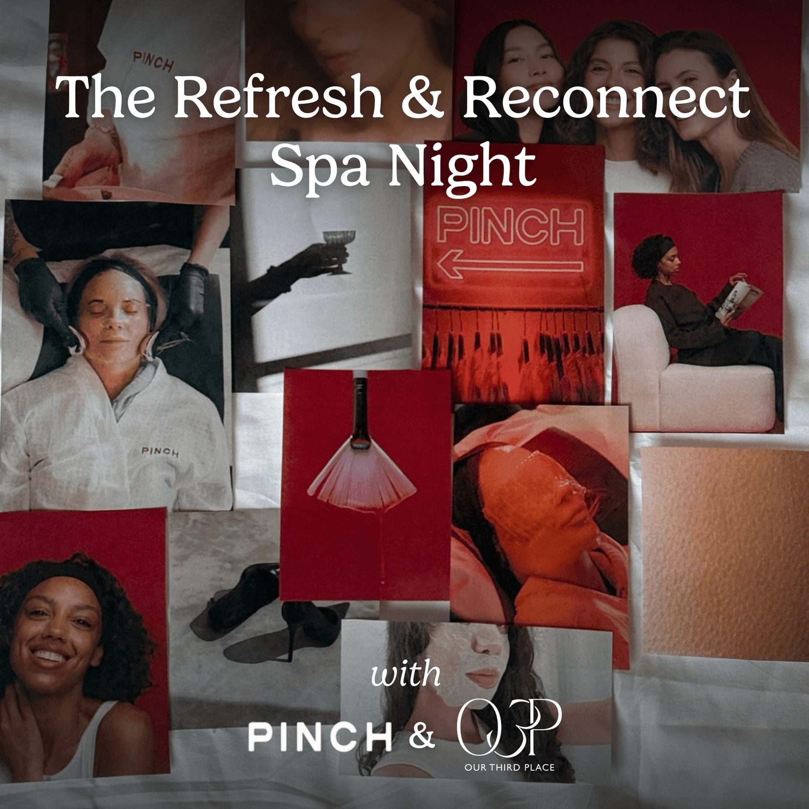 Chicago Refresh & Reconnect Spa Night with PINCH x O3P x Sightly