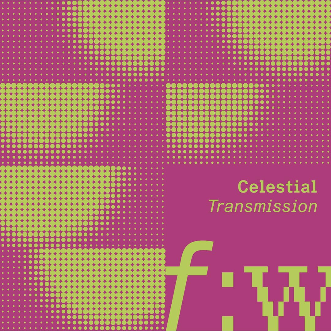 field:work | Celestial Transmission