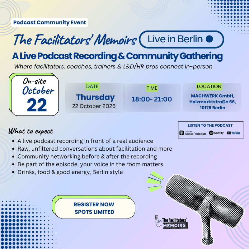 The Facilitators' Memoirs, A Live Podcast Recording & Community Gathering