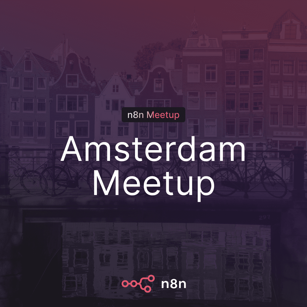 n8n Amsterdam Meetup